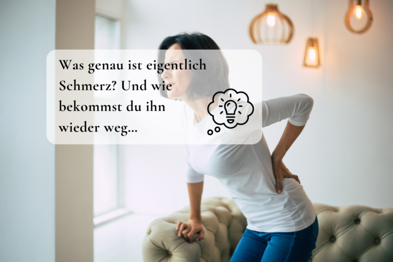 Was sind eigentlich Schmerzen und wie bekommst du sie weg?